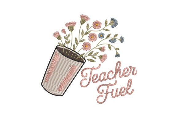 Charming Floral Teacher Fuel Embroidery