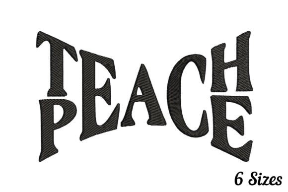 Teach Peace Quote: A Bold and Meaningful Embroidery Design