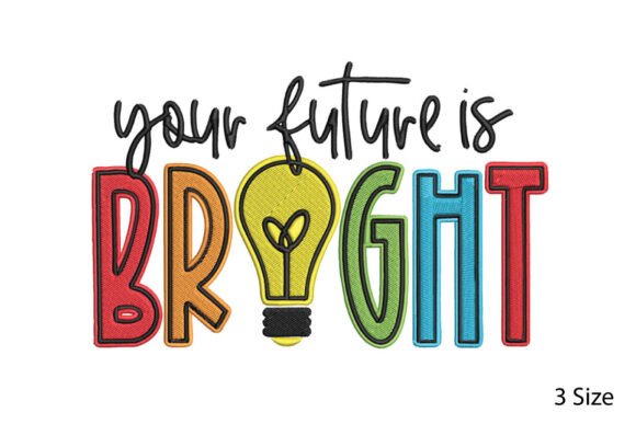 Your Future is Bright: A Charming Embroidery Design